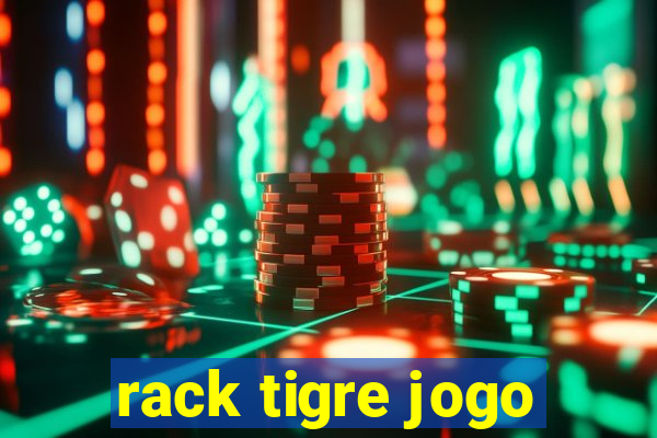 rack tigre jogo